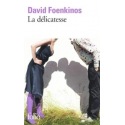 La délicatesse de David Foenkinos