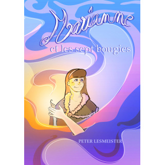 Marianne et les sept bougies Marianne et les sept bougies