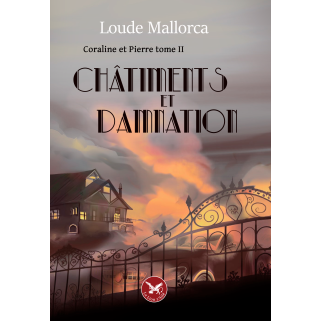 Coraline et Pierre - Tome II - Châtiments et Damnation