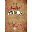 Le sommeil interdit