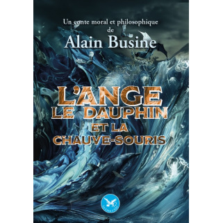 L'ange, le dauphin et la chauve-souris