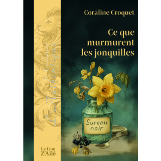 Ce que murmurent les jonquilles