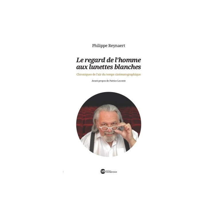 Le regard de l'homme aux lunettes blanches Le regard de l'homme aux lunettes blanches