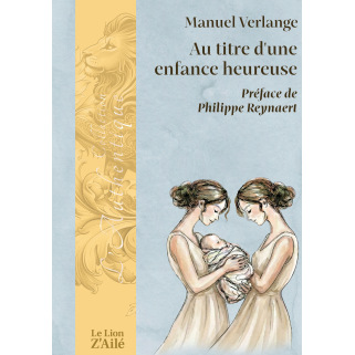 Au titre d'une enfance heureuse