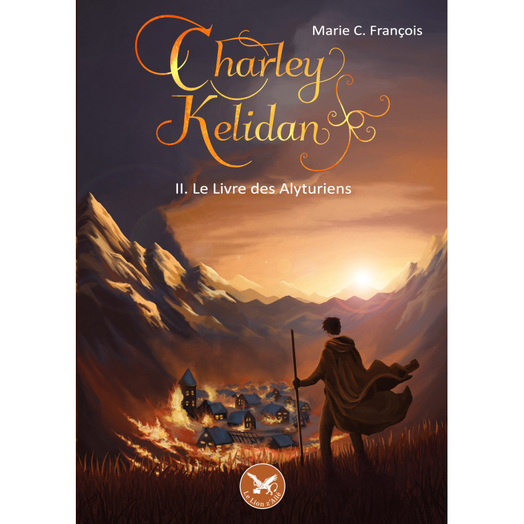Charley Kelidan T2 : Le livre des Alyturiens