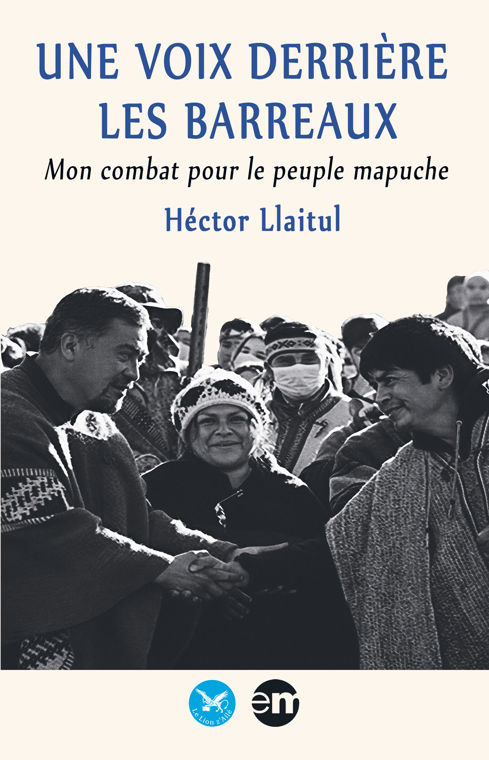 Une voix derrière les barreaux — Héctor Llaitul